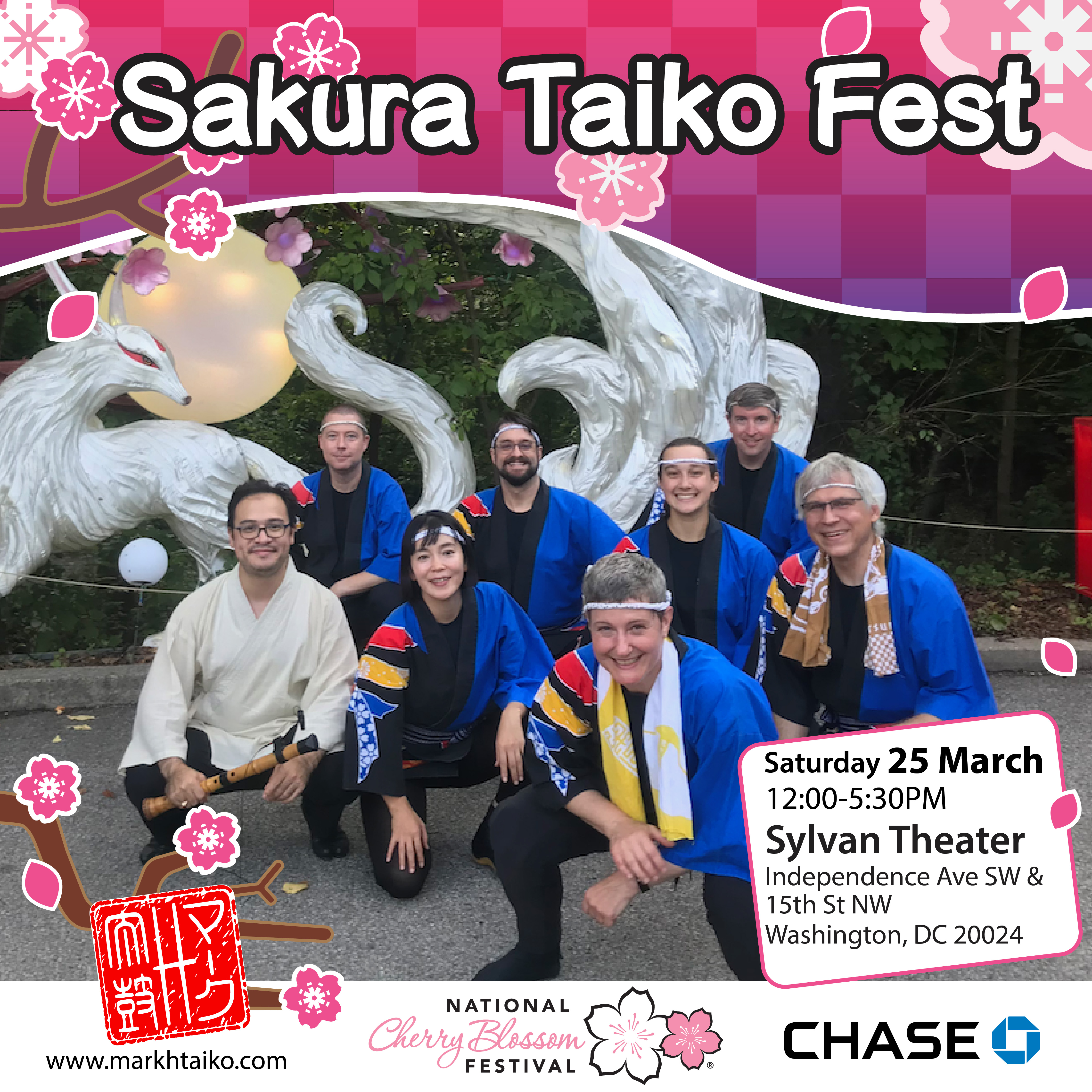 Photo of Pittsburgh Taiko with Sakura Taiko Fest graphics and information: Saturday, 25 March 12:00-5:30 pm. Sylvan Theater, Independence Ave SW & 15th St NW, Washington DC 20024. At the bottom are sponsor logos from www.markhtaiko.com, National Cherry Blossom Festival, and Chase bank.